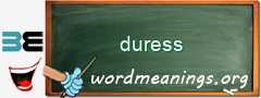 WordMeaning blackboard for duress